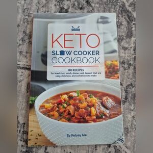 Keto Slow Cooker Cookbook by Kelsey Ale
